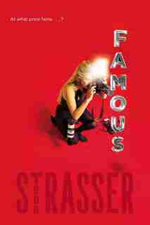 Famous by Todd Strasser