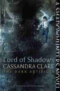 Lord of Shadows by Cassandra Clare