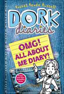 Dork Diaries OMG!: All About Me Diary! by Rachel Renée Russell