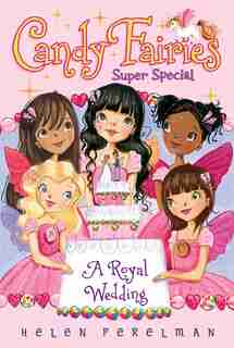 A Royal Wedding: Super Special by Helen Perelman