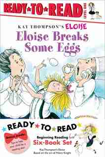 Eloise Ready-to-Read Value Pack #2: Eloise Breaks Some Eggs; Eloise and the Dinosaurs; Eloise at the Ball Game; Eloise Has A Lesson; El