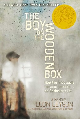 Book The Boy on the Wooden Box: How the Impossible Became Possible . . . on Schindler's List by Leon Leyson