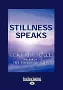 Stillness Speaks (EasyRead Large Edition) by Eckhart Tolle