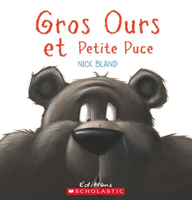 Gros Ours et Petite Puce de Nick Bland