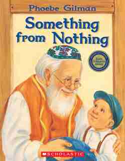 Something from Nothing by Phoebe Gilman