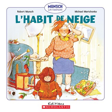 L' habit de neige de Robert Munsch