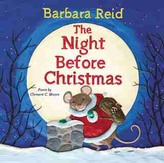 The Night Before Christmas by Clement Clarke Moore