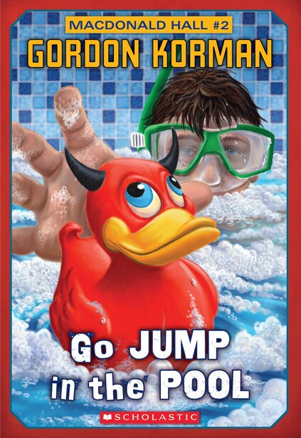 Macdonald Hall 2 Go Jump In The Pool Book By Gordon Korman Paperback Www Chapters Indigo Ca