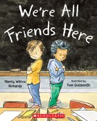 We're All Friends Here
