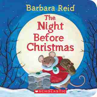 The Night Before Christmas by Clement Clarke Moore