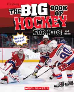 The Big Book of Hockey for Kids (Second Edition) by Eric Zweig