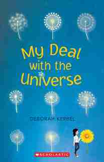 My Deal with the Universe by Deborah Kerbel