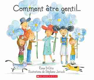 Comment être gentil... de Rana Diorio