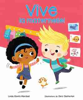 Vive la maternelle! de Linda E Marshall