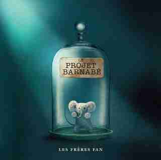 Le projet Barnabé de Terry Fan