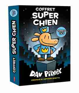 Coffret Super Chien : Tomes 1 à 3 de Dav Pilkey