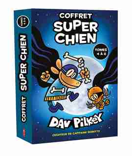 Coffret Super Chien : Tomes 4 à 6 de Dav Pilkey