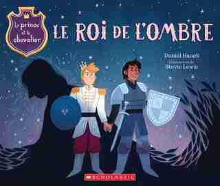Le prince et le chevalier 2: Le roi de l'ombre by Daniel Haack