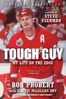 Tough Guy by Bob Probert