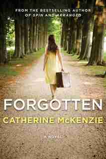 Forgotten by Catherine Mckenzie