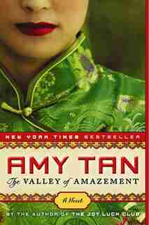 The Valley Of Amazement by Amy Tan