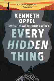 Every Hidden Thing by Kenneth Oppel