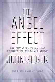 The Angel Effect by John Geiger