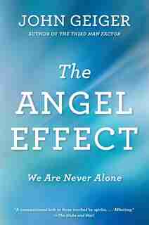 The Angel Effect by John Geiger