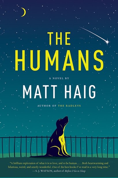 The Humans, Book by Matt Haig (Paperback) | www.chapters.indigo.ca