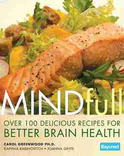 Mindfull: Over 100 Recipes For Better Brain Health by Carol Greenwood
