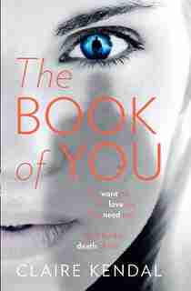 The Book Of You by Claire Kendal