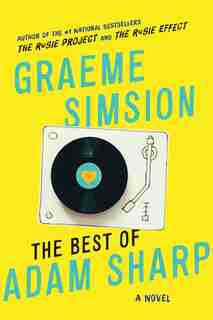 The Best Of Adam Sharp: A Novel by Graeme Simsion