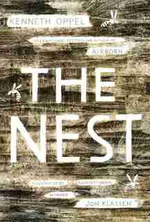 The Nest: A Novel by Kenneth Oppel