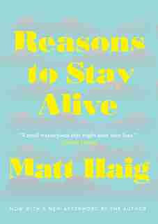 Reasons To Stay Alive by Matt Haig