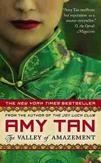 The Valley Of Amazement by Amy Tan