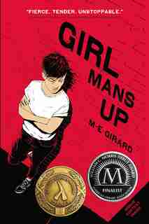 Girl Mans Up by M-e Girard