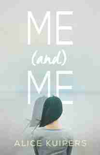 Me And Me by Alice Kuipers
