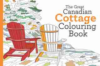 Great Canadian Cottage Colouring Book by Paul Covello