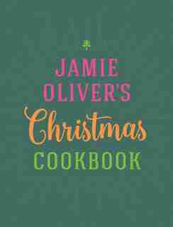 Jamie Oliver's Christmas Cookbook by Jamie Oliver