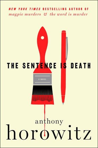 The Sentence Is Death: A Novel by Anthony Horowitz