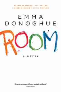 Room: A Novel by EMMA DONOGHUE