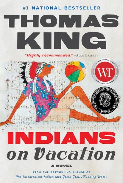 Indians On Vacation: A Novel, Book by Thomas King (Hardcover) | www