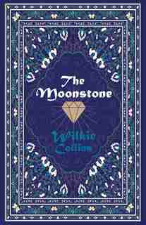 The Moonstone by Wilkie Collins