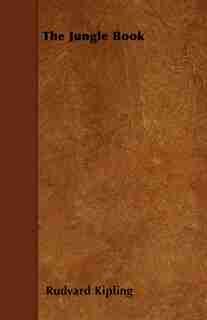 The Jungle Book by Rudyard Kipling