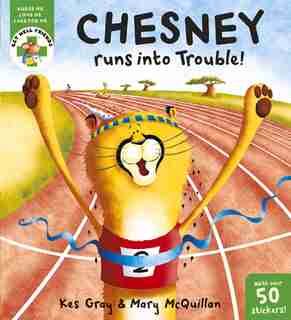 Get Well Friends: Chesney Runs Into Trouble by Kes Gray