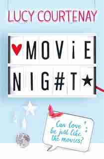 Movie Night by Lucy Courtenay