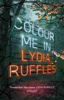 Colour Me In by Lydia Ruffles