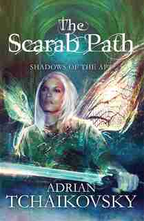 The Scarab Path (shadows Of The Apt #5) by Adrian Tchaikovsky