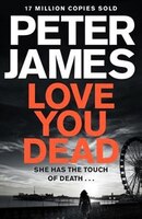 Love You Dead (roy Grace #12)