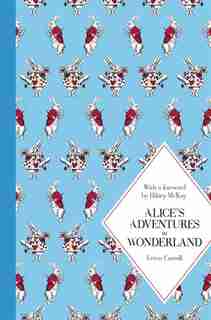 Alice's Adventures In Wonderland: Macmillan Classics Edition by Lewis Carroll